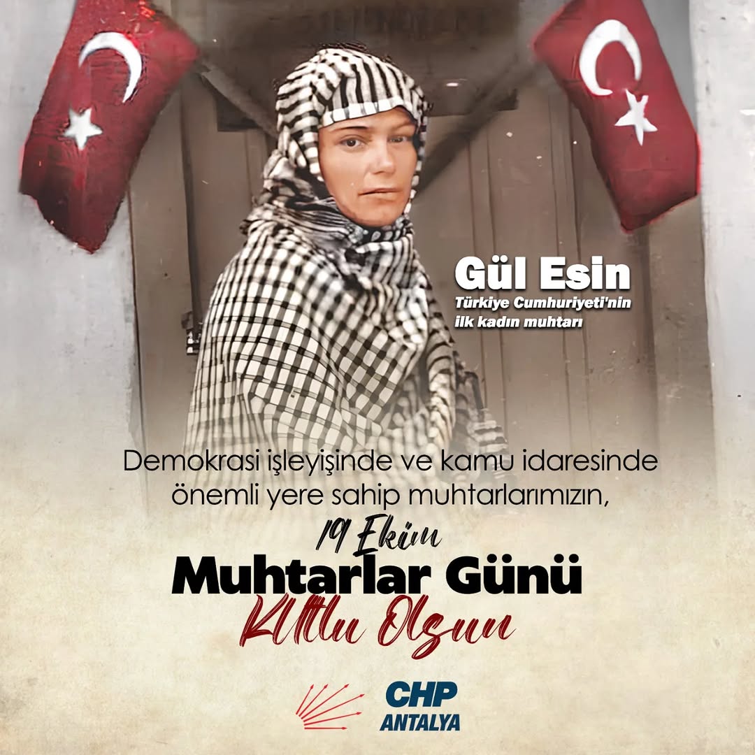 CHP Antalya İl Başkanlığı'ndan 19 Ekim Muhtarlar Günü Mesajı